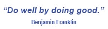 Benjamin Franklin Quote Do well by doing good